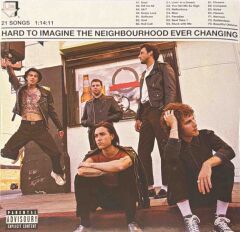 The Neighbourhood – Hard To Imagine The Neighbourhood Ever Changing