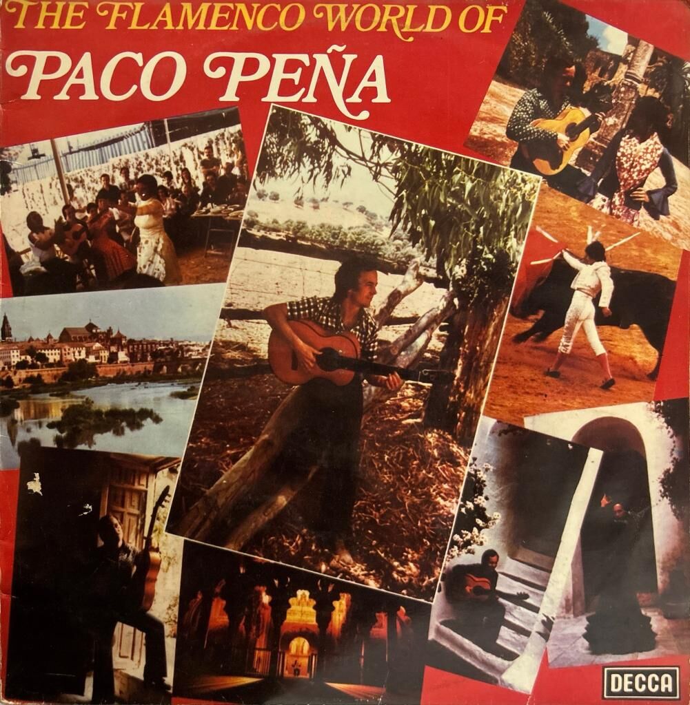 Paco Pena And Friends ‎– The Flamenco World Of Paco Pena LP