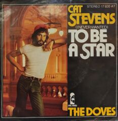 Cat Stevens – (I Never Wanted) To Be A Star 45'lik