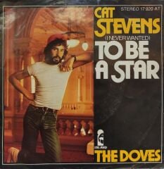Cat Stevens – (I Never Wanted) To Be A Star 45'lik