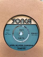 Hümeyra - Güzel Ne Güzel Olmuşsun/Bana Kara Diyen Dilber 45lik