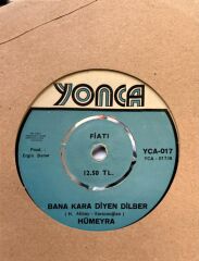 Hümeyra - Güzel Ne Güzel Olmuşsun/Bana Kara Diyen Dilber 45lik