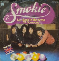 Smokie – Lay Back In The Arms Of Someone 45'lik