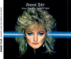 DİKKAT CD !!! Bonnie Tyler – Faster Than The Speed Of Night CD
