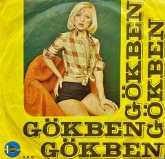 Gökben – Şiribim Şiribom / Ve Bir Gün Sen 45'lik