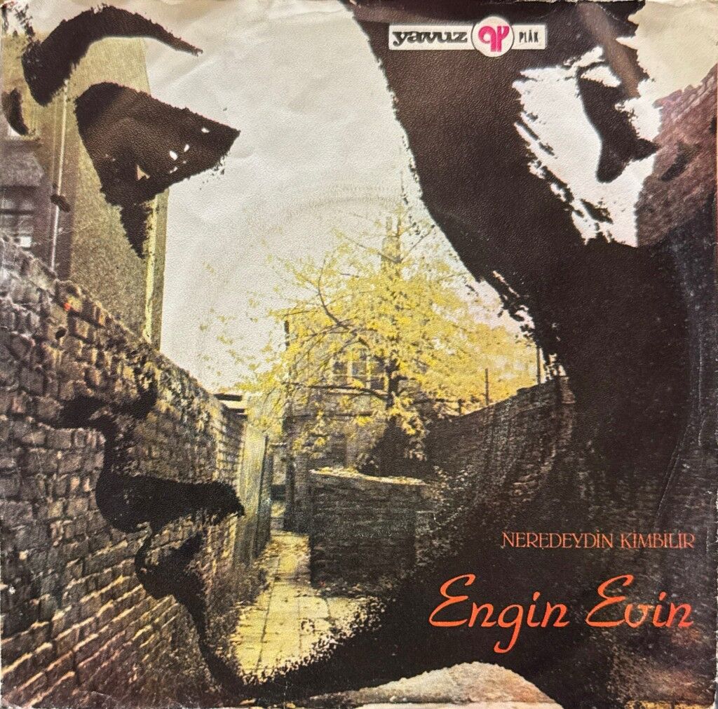 Engin Evin – Neredeydin Kimbilir / Suç Bende 45'lik
