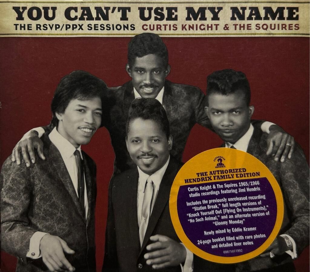 Dikkat CD Jimi Hendrix Curtis Knight & The Squires – You Can't Use My Name - The RSVP / PPX Sessions CD