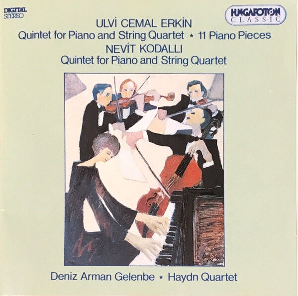 DİKKAT CD Ulvi Cemal Erkin, Nevit Kodallı*, Deniz Arman Gelenbe, Haydn Quartet (2) – Quintet For Piano And String Quartet • 11 Piano Pieces DİKKAT CD