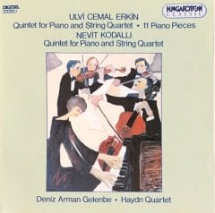 DİKKAT CD Ulvi Cemal Erkin, Nevit Kodallı*, Deniz Arman Gelenbe, Haydn Quartet (2) – Quintet For Piano And String Quartet • 11 Piano Pieces DİKKAT CD