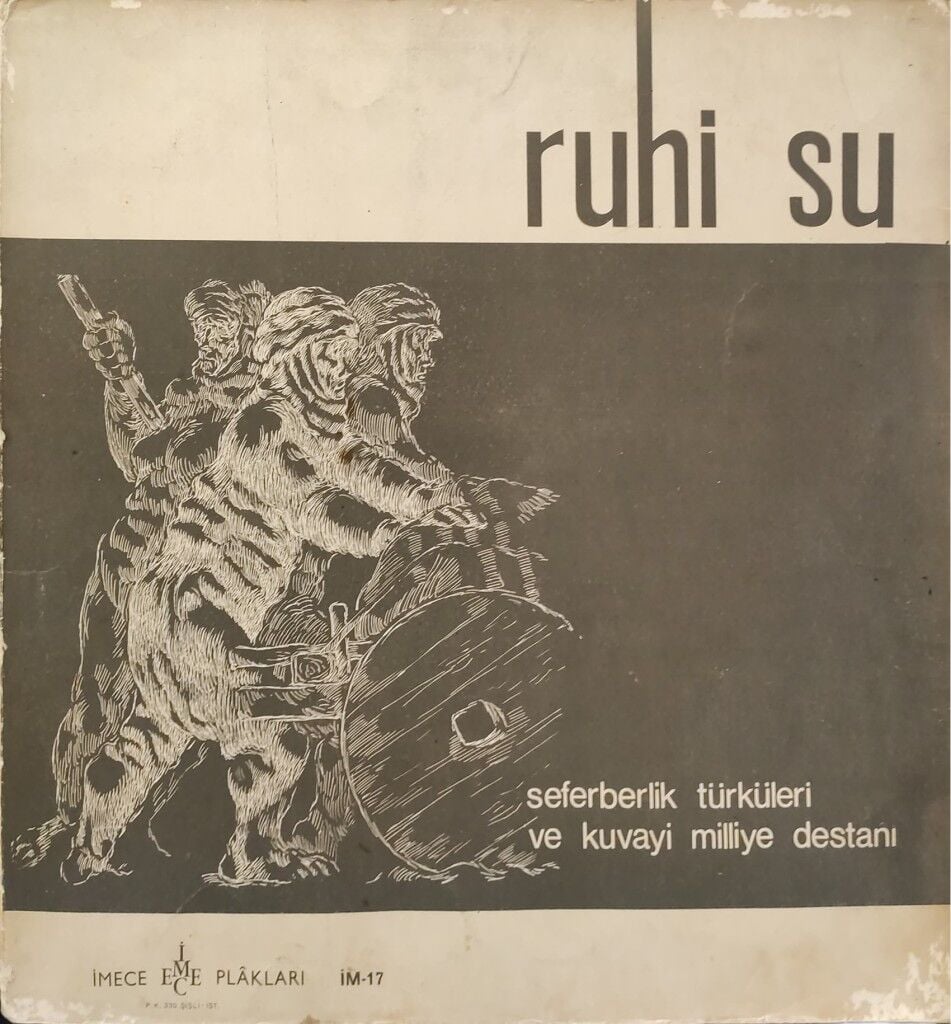 Ruhi Su – Seferberlik Türküleri Ve Kuvayi Milliye Destanı
