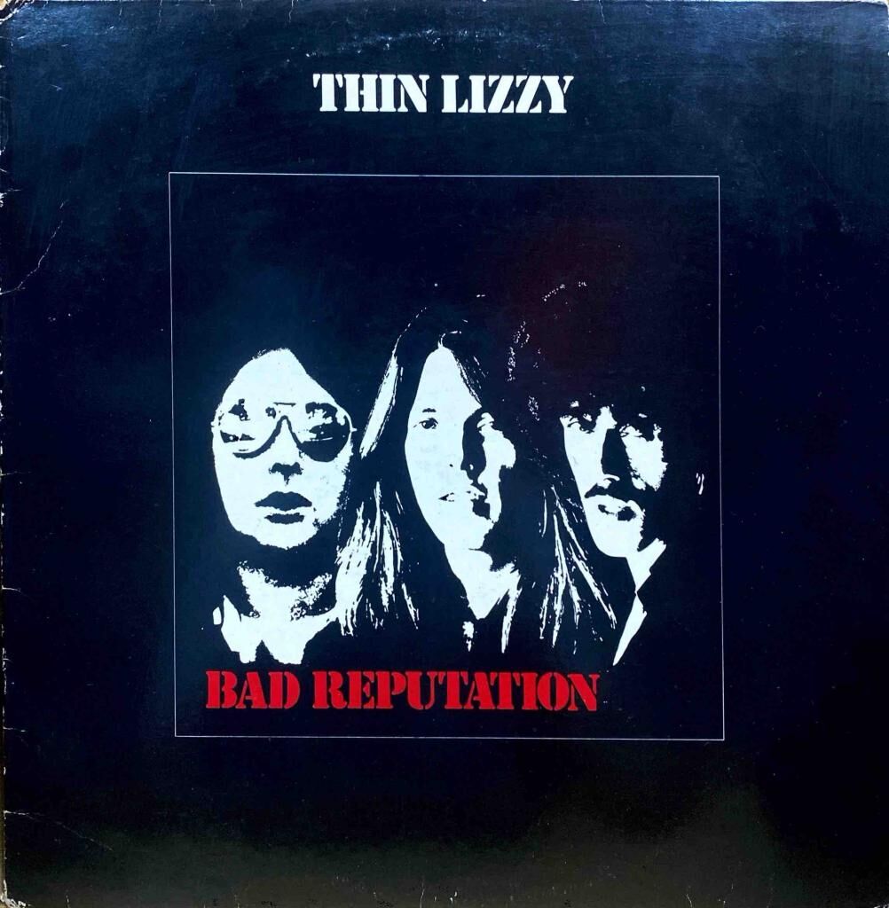 Thin Lizzy – Bad Reputation