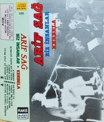 Arif Sağ – Biz İnsanlar / Kerbela DİKKAT KASET