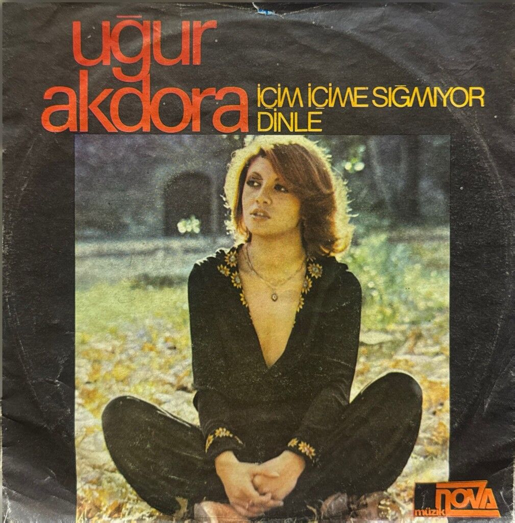 Uğur Akdora – İçim İçime Sığmıyor / Dinle 45'lik