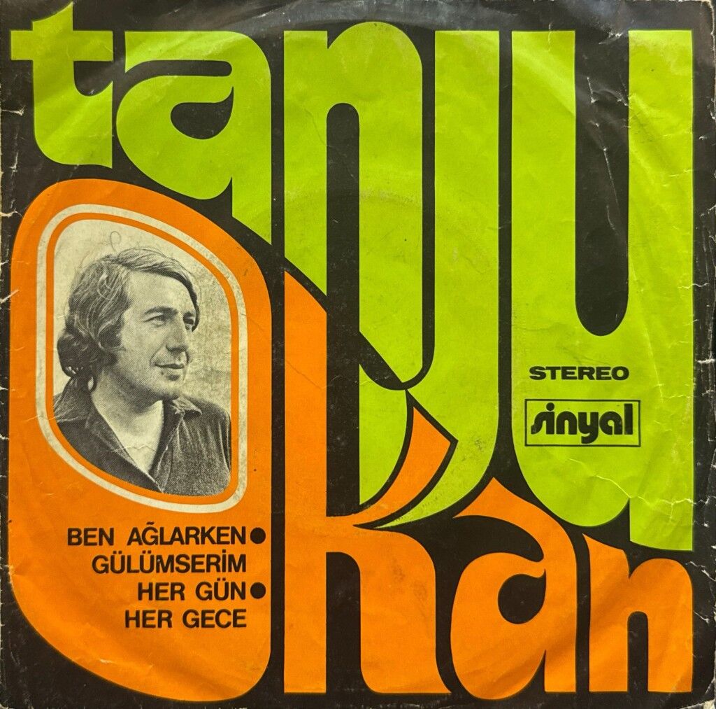 Tanju Okan – Ayyaş / Varmısın İçelim 45'lik