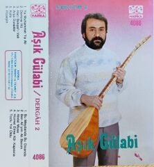 Aşık Gülabi -  Dergah 2 DİKKAT KASET