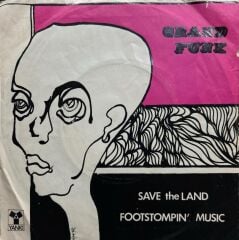 Grand Funk Railroad ‎– Save The Land / Footstompin' Music 45lik PLAK