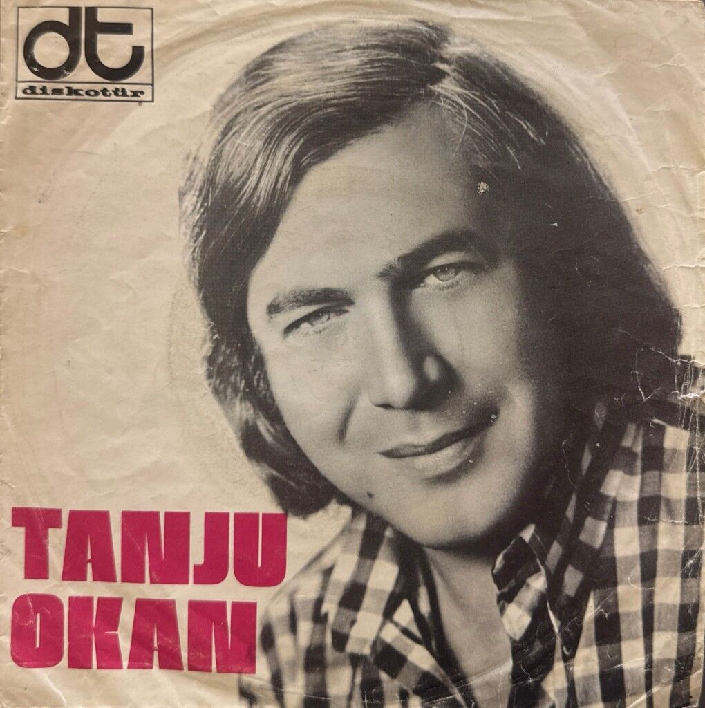 Tanju Okan – Kadınım / Yolculuk 45'lik
