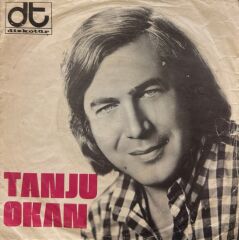 Tanju Okan – Kadınım / Yolculuk 45'lik