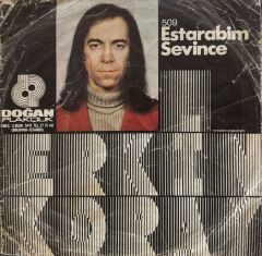 Erkin Koray – Estarabim / Sevince 45'lik