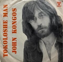 John Kongos ‎– Tokoloshe Man / Can Someone Please Direct Me 45lik Plak