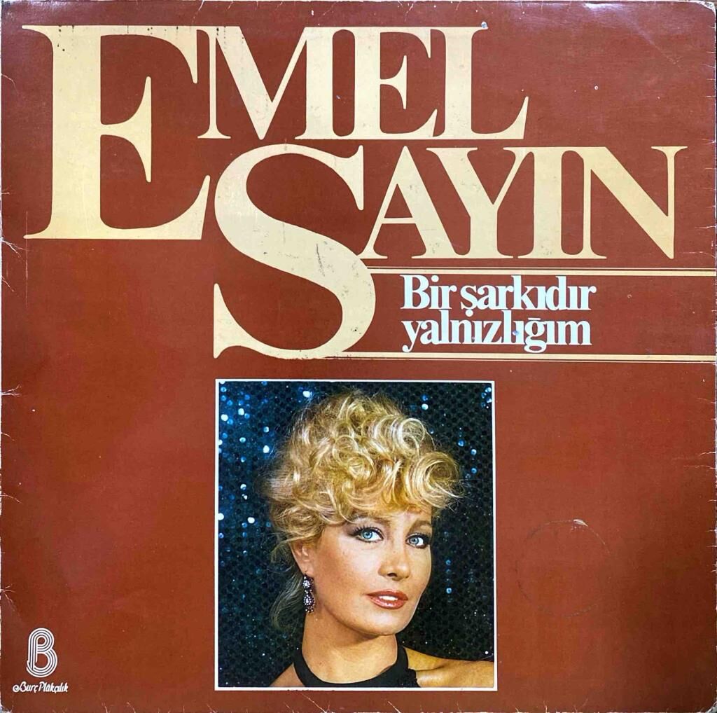 Emel Sayın – Bir Şarkıdır Yalnızlığım