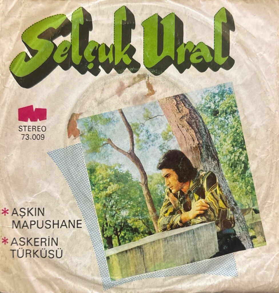 Selçuk Ural – Aşkın Mapushane / Askerin Türküsü 45'lik