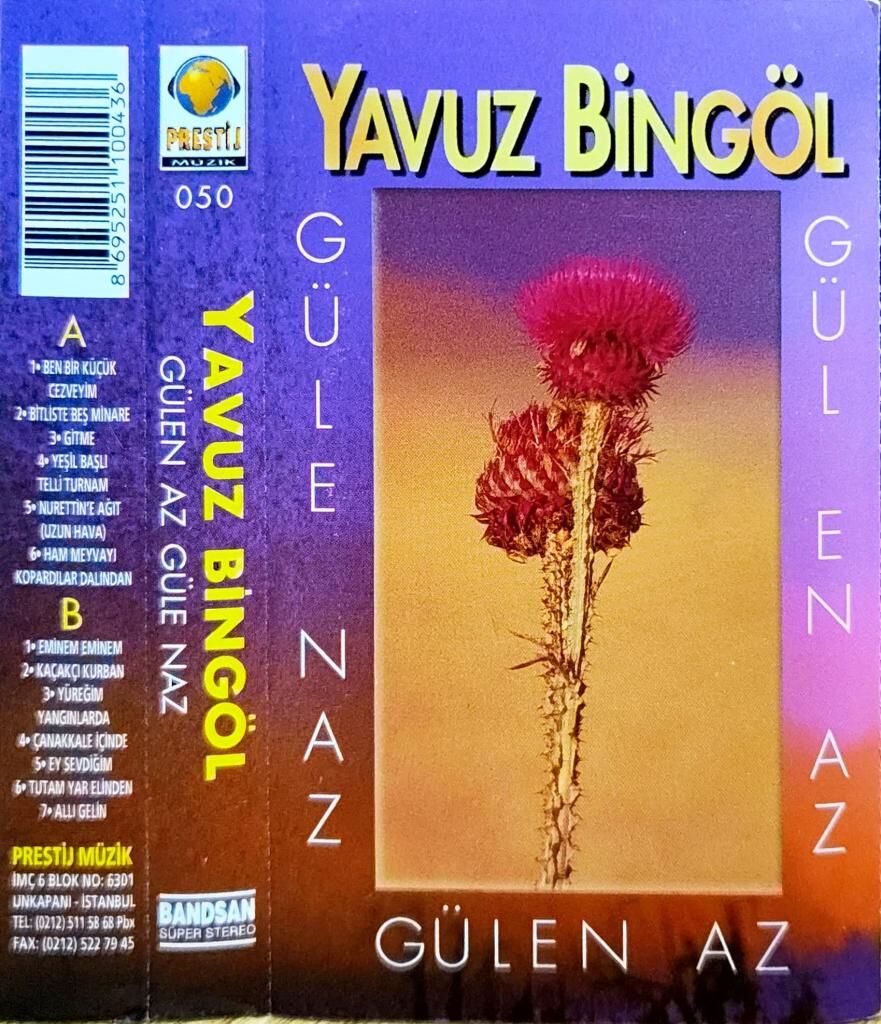 Yavuz Bingöl – Gülen Az Güle Naz DİKKAT KASET