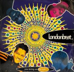 Londonbeat - You Bring on the Sun Maxi Single