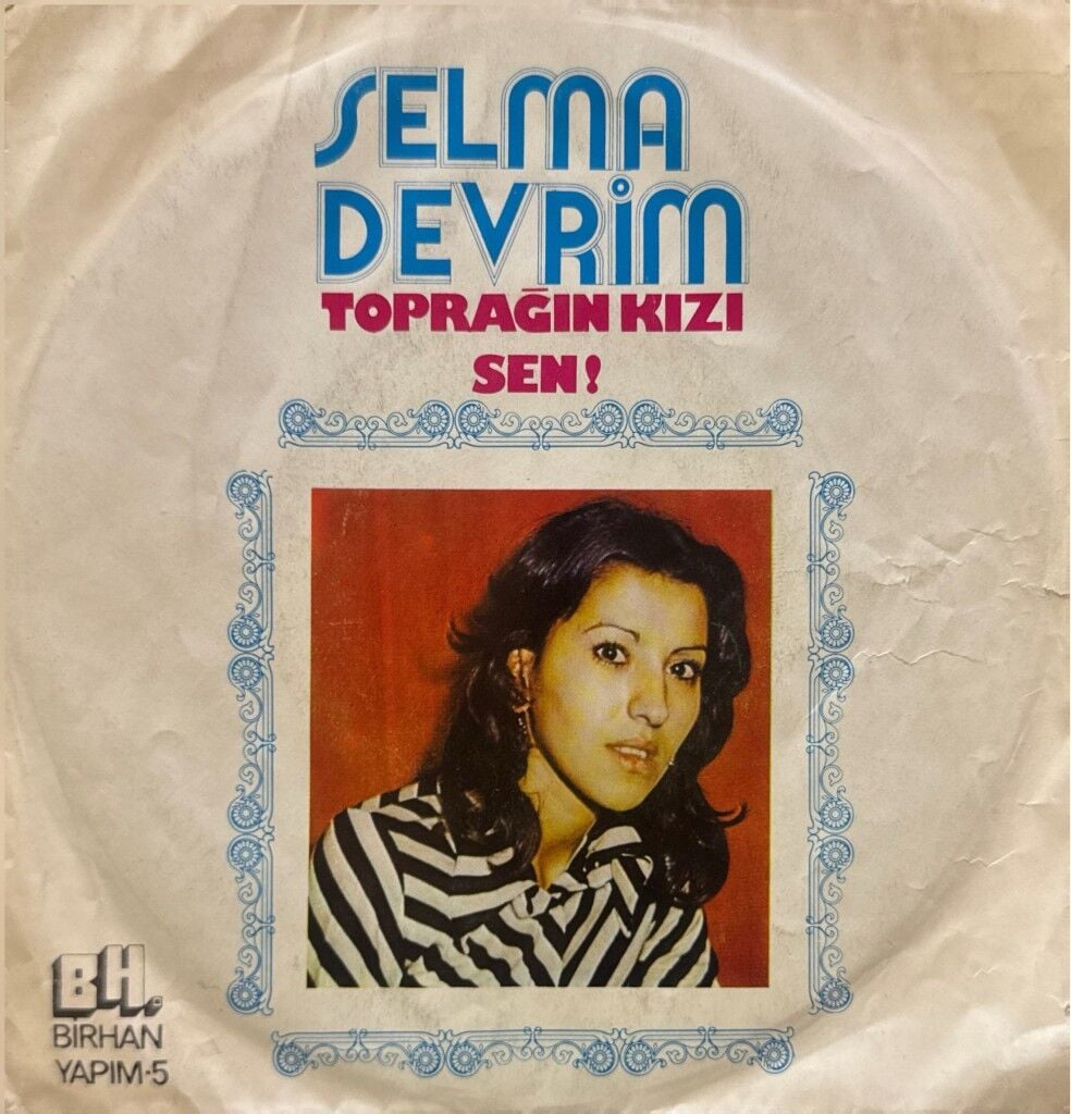 Selma Devrim – Toprağın Kızı / Sen 45'lik