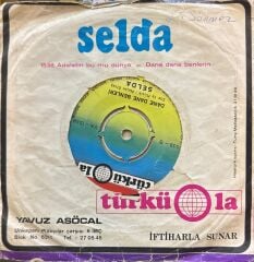 Selda -  Adaletin Bu Mu Dünya / Dane Dane Benlerin 45'lik