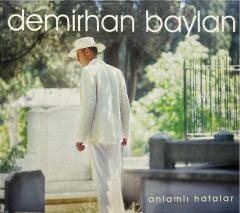 dikkat CD Demirhan Baylan – Anlamlı Hatalar CD
