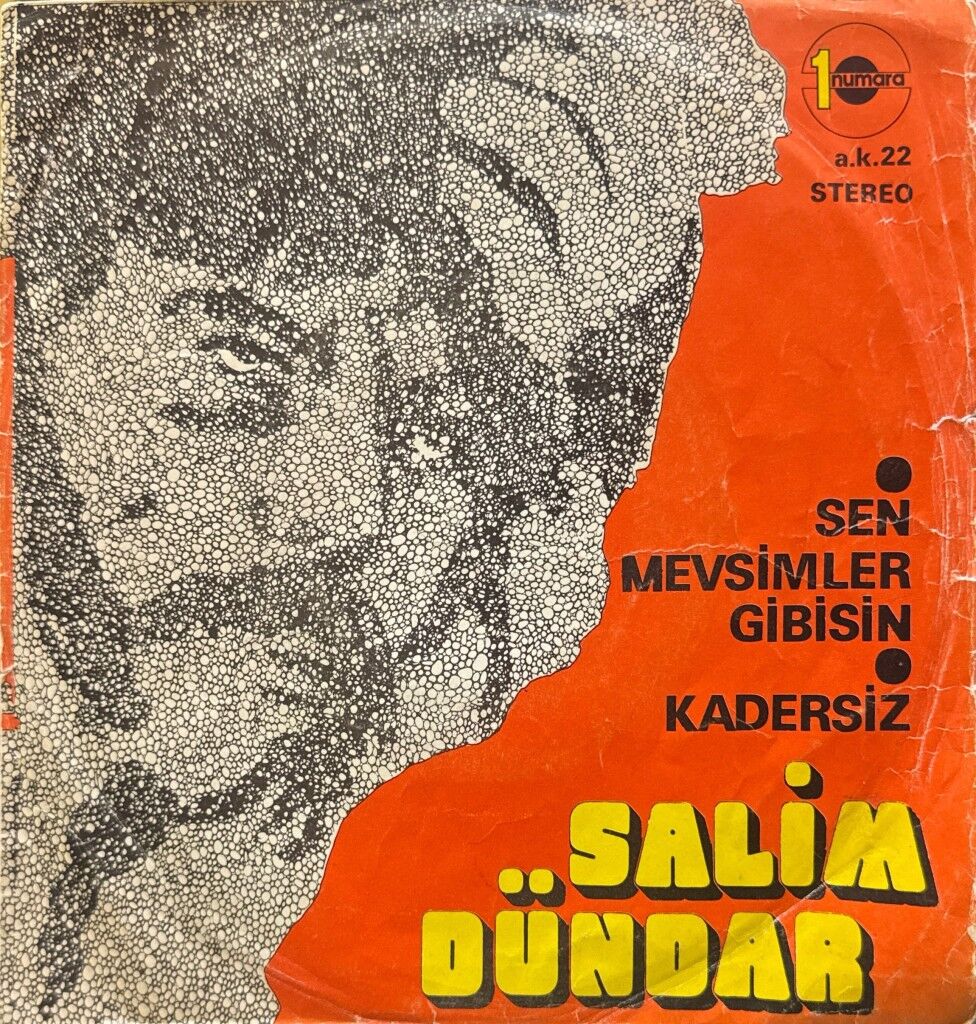 Salim Dündar – Sen Mevsimler Gibisin - Kadersiz 45'lik