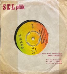 Selda – Kâtip Arzuhâlim Yaz Yâre Böyle / Maphushane İçinde Mermerden Direk 45'lik