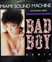 Miami Sound Machine - Bad Boy Maxi Single