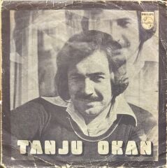 Tanju Okan – Şerefe / En Güzel Aşkı Bulacaksın 45'lik
