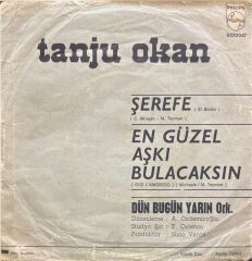 Tanju Okan – Şerefe / En Güzel Aşkı Bulacaksın 45'lik