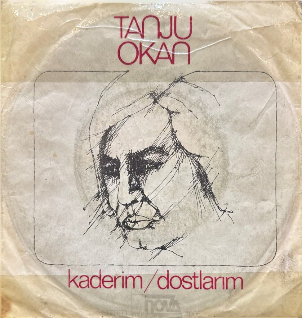 Tanju Okan – Dostlarım / Kaderim 45'lik