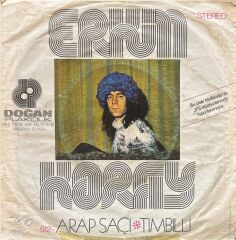 Erkin Koray – Arap Saçı / Tımbıllı 45'lik