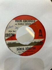 Fecri Ebcioğlu, Durul Gence 5.‎– Dünya Dönüyor / Tik Tak Tik Tak 1967 BASKI 45LİK