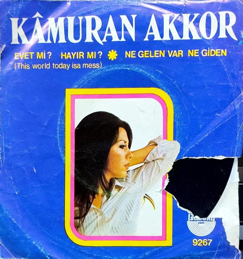 Kamuran Akkor – Ne Gelen Var Ne Giden / Evet Mi Hayır Mı 45'lik