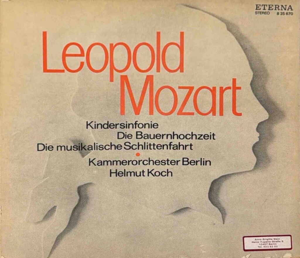 Leopold Mozart & Kammerorchester Berlin & Helmut Koch – Kindersinfonie / Die Bauernhochzeit / Die Musikalische Schlittenfahrt