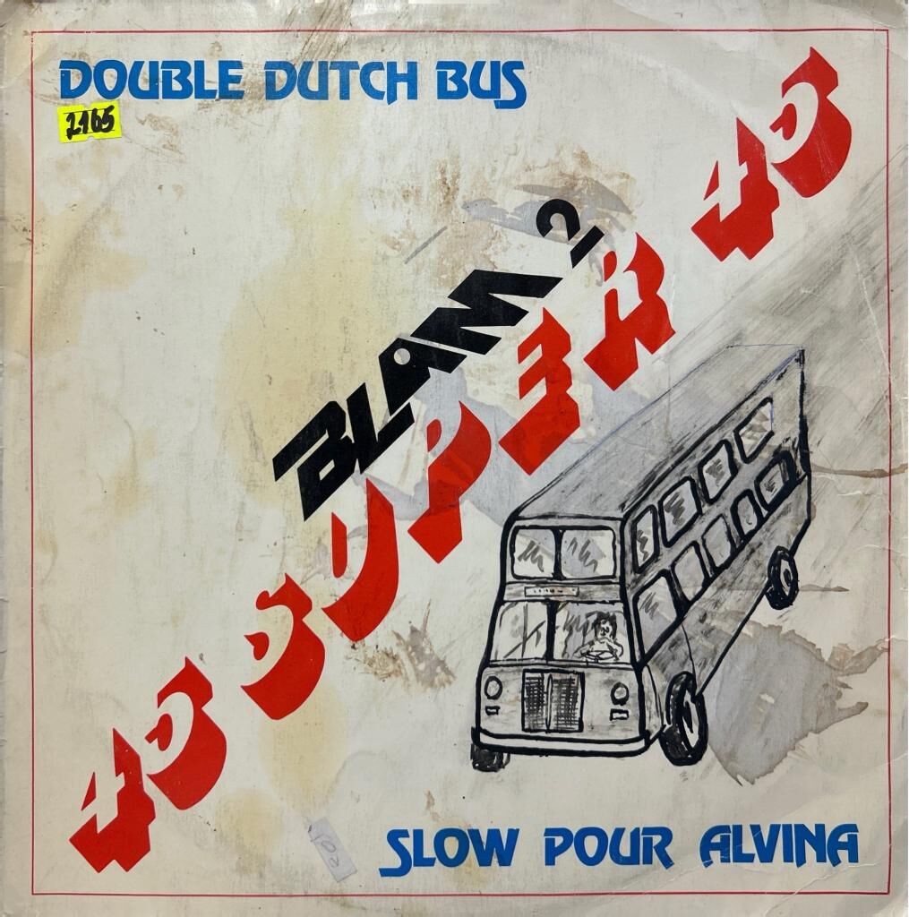 BlamSuper45 - Frankie Smith Double Dutch Bus / Jacques Vaillant Slow Pour Alvina Maxi Single