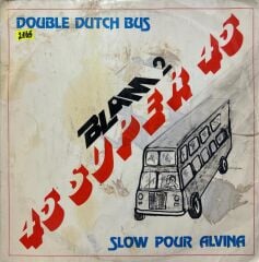 BlamSuper45 - Frankie Smith Double Dutch Bus / Jacques Vaillant Slow Pour Alvina Maxi Single