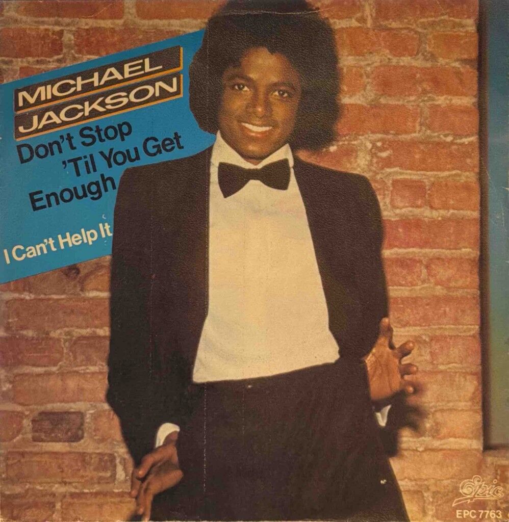Michael Jackson – Don't Stop 'Til You Get Enough 45'lik