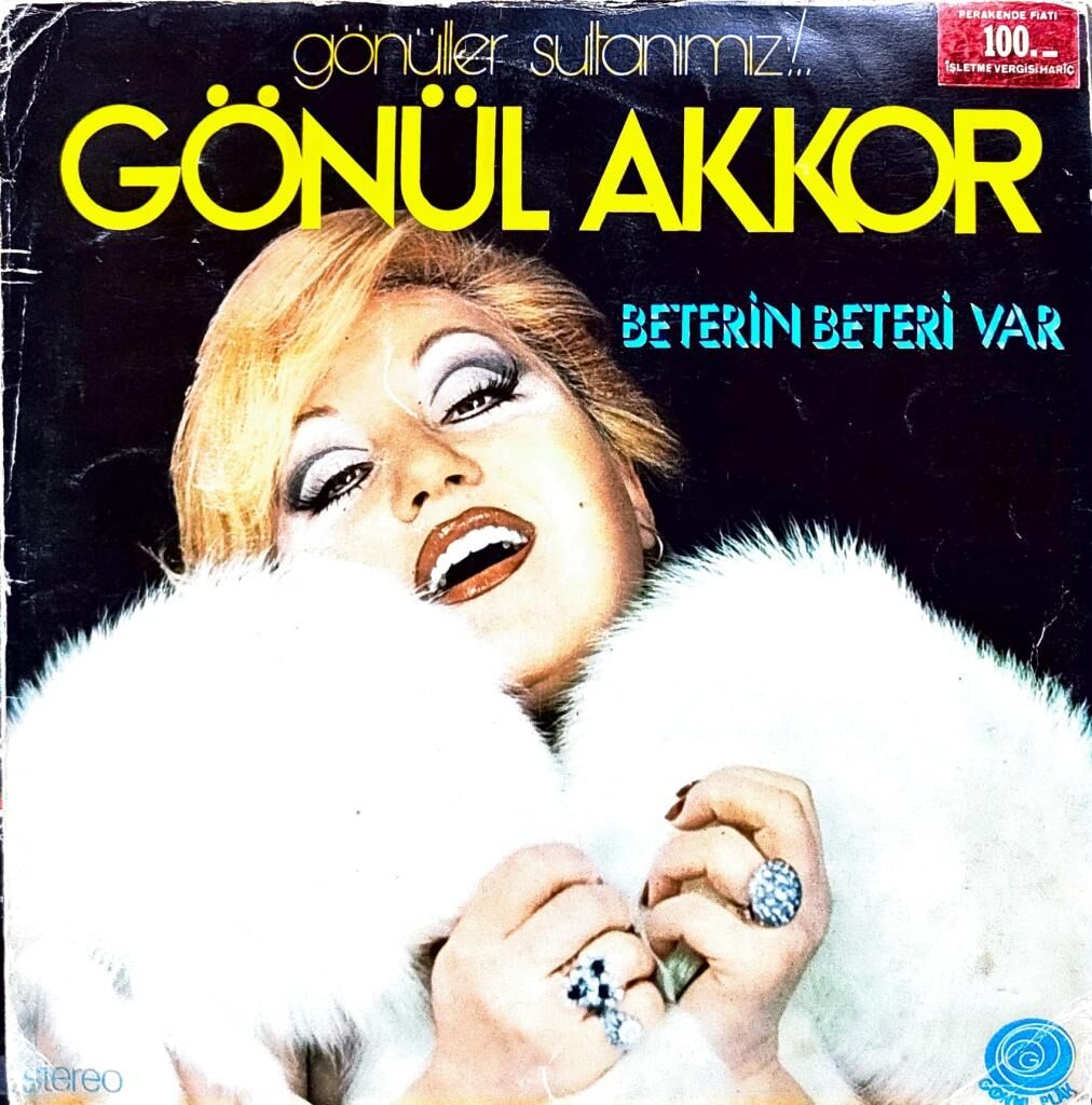 Gönül Akkor – Beterin Beteri Var LP