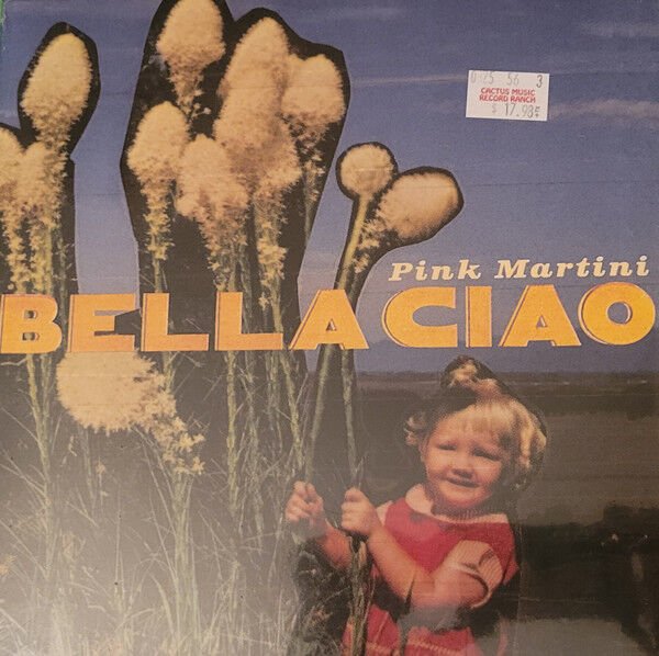Pink Martini – Bella Ciao Plak