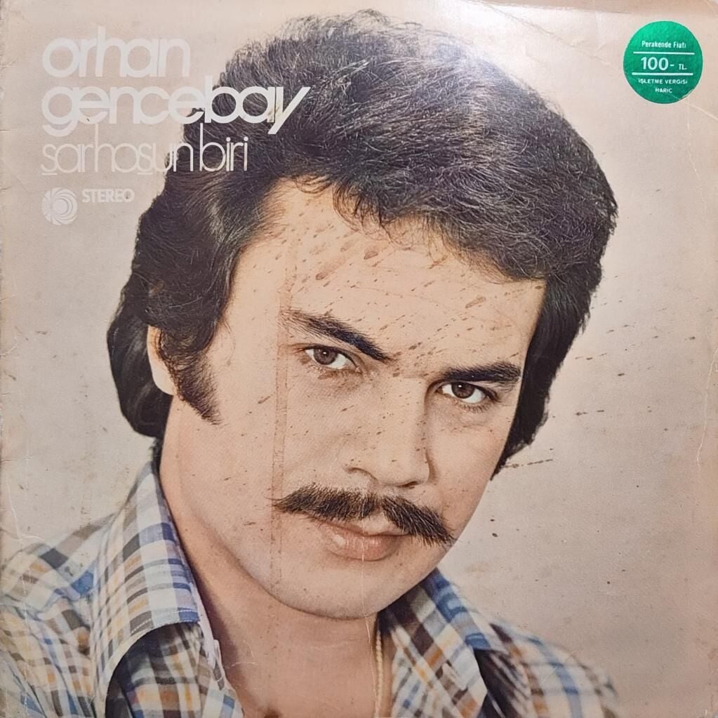 Orhan Gencebay – Sarhoşun Biri LP