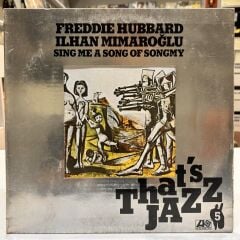 İlhan Mimaroğlu Featuring Freddie Hubbard ‎– Sing Me A Song Of Songmy 1976 BASKI LP
