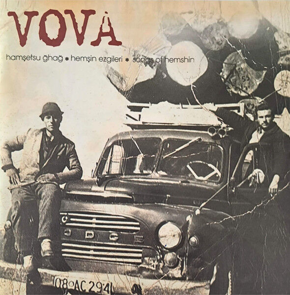 DİKKAT CD !!! Vova – Hamşetsu Ğhağ = Hemşin Ezgileri = Songs Of Hemshin CD