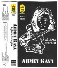 Ahmet Kaya – Ağlama Bebeğim Kaset